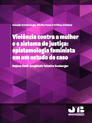 cover image of Violência contra a mulher e o sistema de justiça